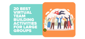 virtual team building for large groups